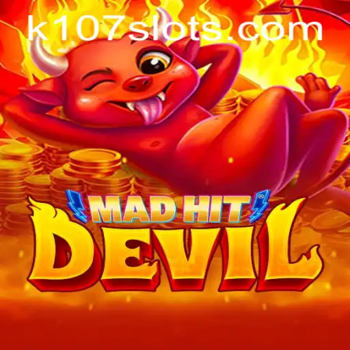 MadHitDevil Unleashes Chaos: A Thrilling New Gaming Experience with K107