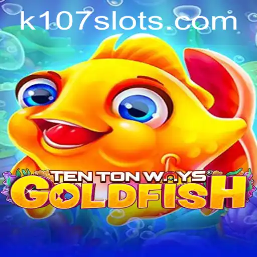 Discovering the Excitement of TenTonWaysGoldfish: A Unique Gaming Experience